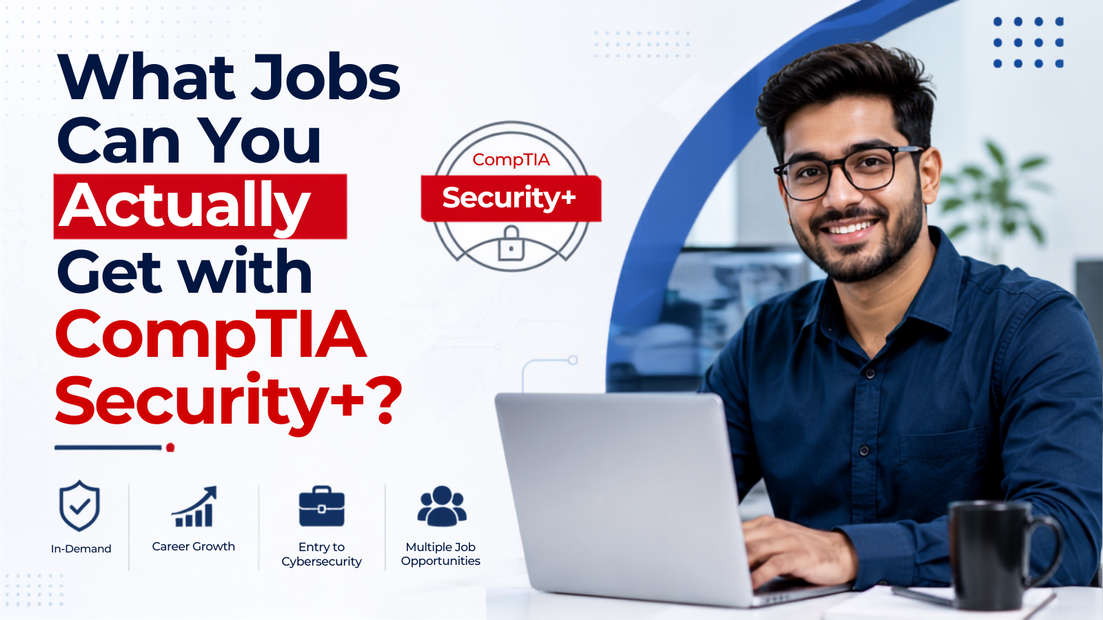What Jobs Can You Actually Get with CompTIA Security+?